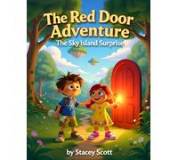 The Red Door Adventure: The Sky Island Surprise