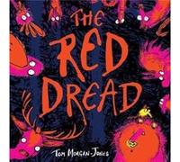 The Red Dread by Tom MorganJones Tom Morgan - Jones, Tom Morgan - Jones (Auteur)