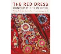 The Red Dress: Conversations in Stitch