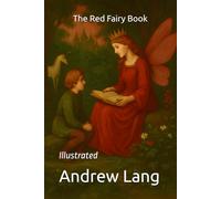 The Red Fairy Book: Illustrated
