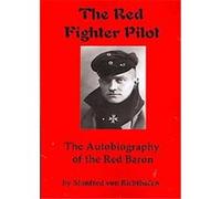 The Red Fighter Pilot Manfred Von Richthofen (Auteur)