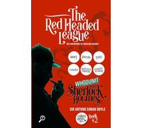 The Red-Headed League - The Adventures of Sherlock Holmes: WHODUNIT with Sherlock Holmes