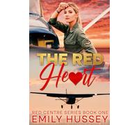 The Red Heart: Opposites attract in Australian outback romance