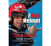 The Red Helmet: USAF Thunderbirds Flight Helmets