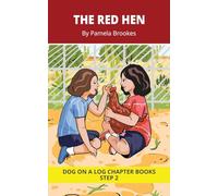 The Red Hen Chapter Book: Decodable Chapter Book Series for Students Learning to Read. For Beginning Readers and Students with Dyslexia. (Step 2 Floss Rule-Double f, l, s, z)