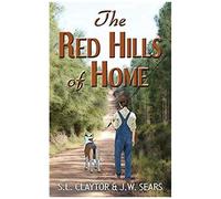 The Red Hills Of Home