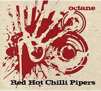 Red Hot Chilli Pipers - Octane [Import]
