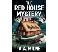 The Red House Mystery