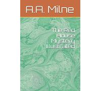 The Red House Mystery Illustrated