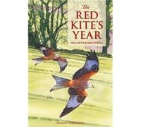 The Red Kites Year by Ian Carter Ian Carter (Auteur)