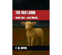 The Red Lamb: Last Words