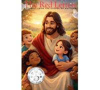 The Red Letters: Parables from the Gospel of Matthew