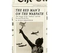 The Red Mans on the Warpath by R. Scott Sheffield R. SCOTT SHEFFIELD (Auteur)