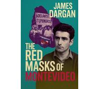 The Red Masks of Montevideo