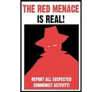 The Red Menace Propaganda Notebook: Blank lined ruled journal to write in 6x9"