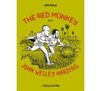 The Red Monkey Dans John Wesley Harding