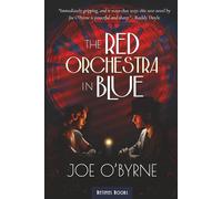 The Red Orchestra in Blue