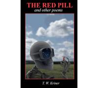 The Red Pill: and other poems