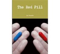 The Red Pill by Jay Pounder Other Book Jay Pounder (Auteur)