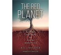 The Red Planet by Bill Bill Hatcher Hatcher Bill Bill Hatcher Hatcher (Auteur)