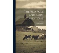 The Red Poll And Farm Conditions