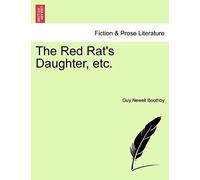 The Red Rat's Daughter, Etc.