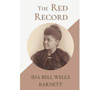 The Red Record: Original Classics and Annotated