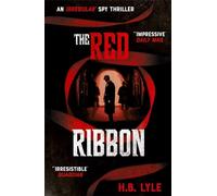 The Red Ribbon: The gripping spy series shortlisted for the SpyMasters Book Prize 2025