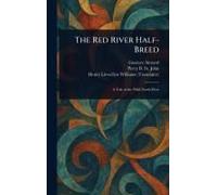 The Red River Half-Breed