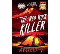 The Red Rock Killer: An award-winning, heartwarming Asian American YA mystery in Las Vegas
