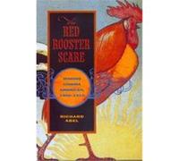 The Red Rooster Scare Richard Abel (Auteur)