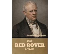 The Red Rover: A Tale