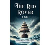 The Red Rover A Tale - James Fenimore Cooper - Double 9 Books - Livre en Anglais - Paperback James Fenimore CooperJames Fenimore Cooper (Auteur)