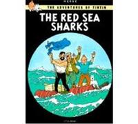 The Red Sea Sharks, Adventures of Tintin Herge (Auteur)