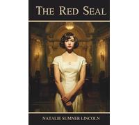 The Red Seal: A Classic from the Golden Age of Detective Fiction