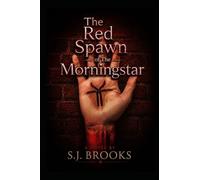 The Red Spawn: Of The Morningstar