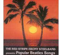 The Red Stripe Ebony Steelband Presents Popular Beatles Songs
