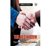 The Red Widow Or The Death-Dealers Of London