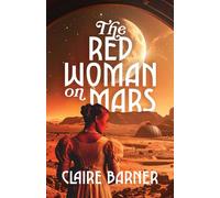 The Red Woman on Mars: A Novel