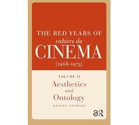 The Red Years of Cahiers du cinéma (1968-1973)