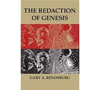The Redaction of Genesis by Gary A. Rendsburg Gary A. Rendsburg (Auteur)