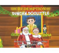 The Redemption of Duncan Doolittle: An Official Holiday Story