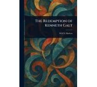 The Redemption Of Kenneth Galt