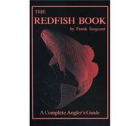The Redfish Book by Frank Sargeant Frank Sargeant (Auteur)