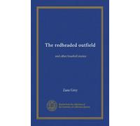 The redheaded outfield: and other baseball stories