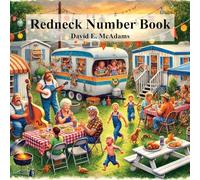 The Redneck Number Book: A hilarious introduction to the numbers 1-10