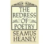 The Redress of Poetry Seamus Heaney (Auteur)