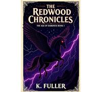 The Redwood Chronicles: The Age of Darkness