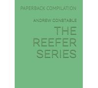 THE REEFER SERIES: PAPERBACK COMPILATION