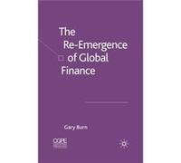The ReEmergence of Global Finance - G. Burn - Palgrave Macmillan - Livre en Anglais - Paperback G. BurnG. Burn (Auteur)